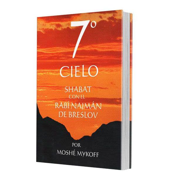 7th Heaven, Shabbat With Rebbe Nachman of Breslov - Spanish Edition