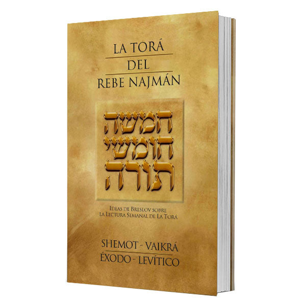 Rebbe Nachman's Torah (Volume 2; Shemot/Vayikra) - Spanish Edition