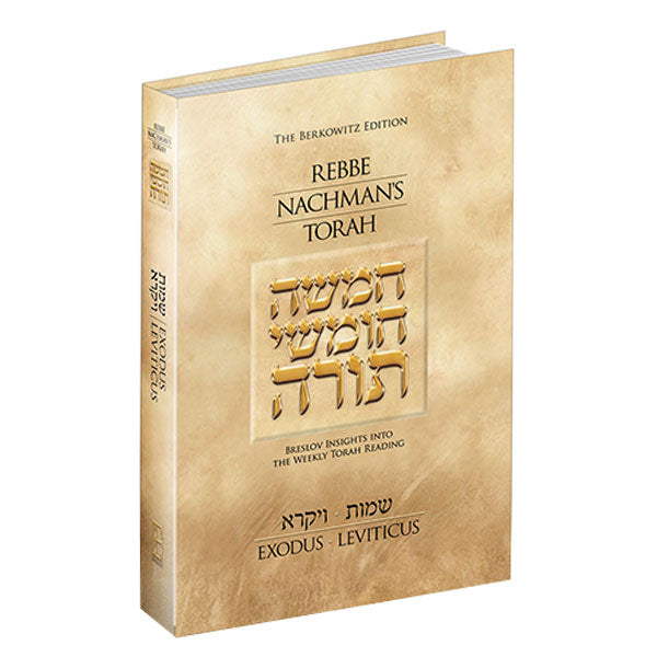 Rebbe Nachman's Torah - Shemot/Vayikra