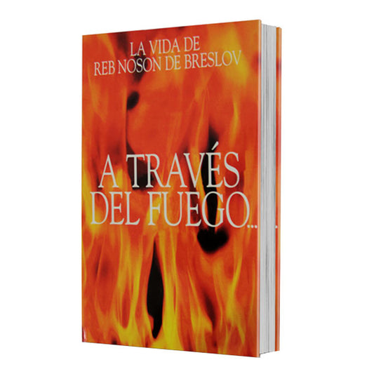 Through Fire and Water: The Life of Reb Noson - Spanish Edition