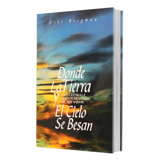 Where Earth and Heaven Kiss - Spanish Edition