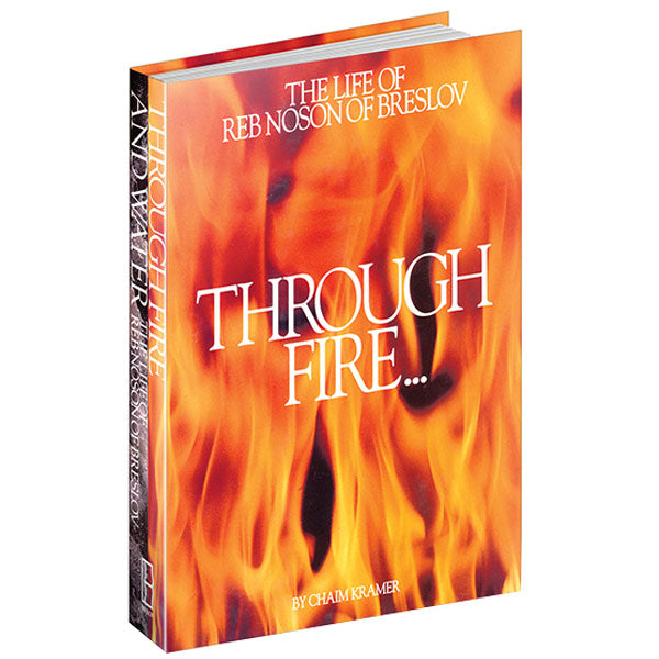 Through Fire and Water: The Life of Reb Noson